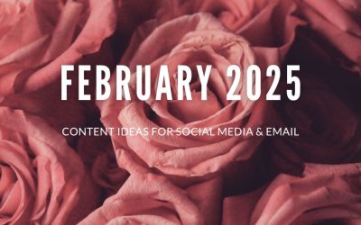 February 2025 Content Ideas